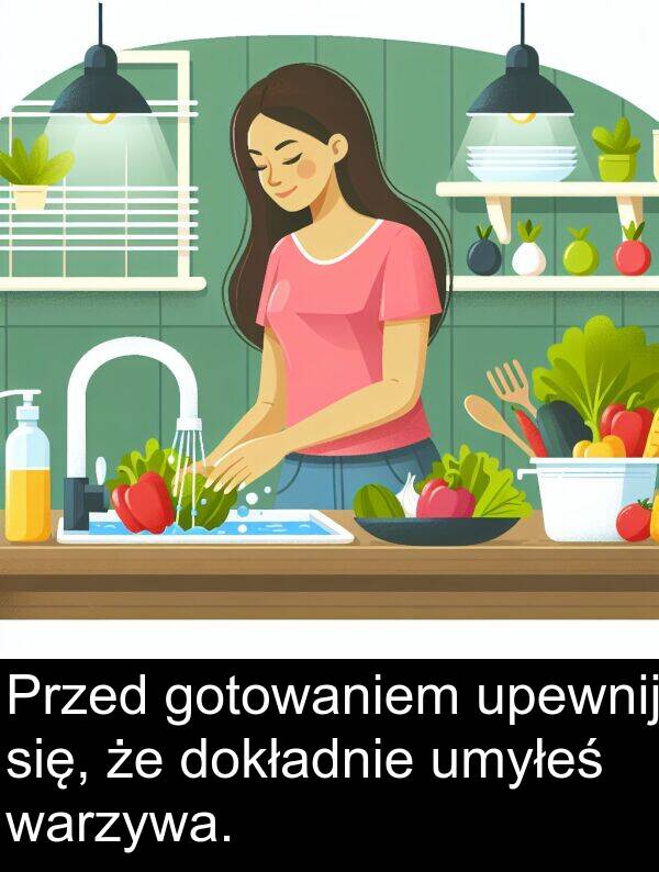 warzywa: Przed gotowaniem upewnij się, że dokładnie umyłeś warzywa.