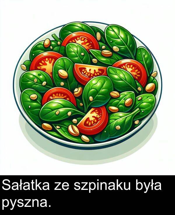 pyszna: Sałatka ze szpinaku była pyszna.