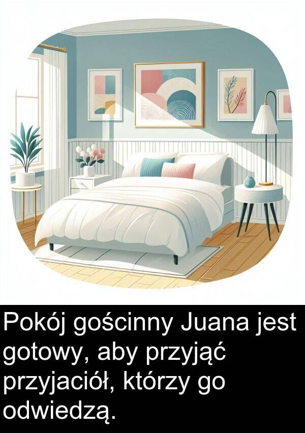 przyjaciół: Pokój gościnny Juana jest gotowy, aby przyjąć przyjaciół, którzy go odwiedzą.