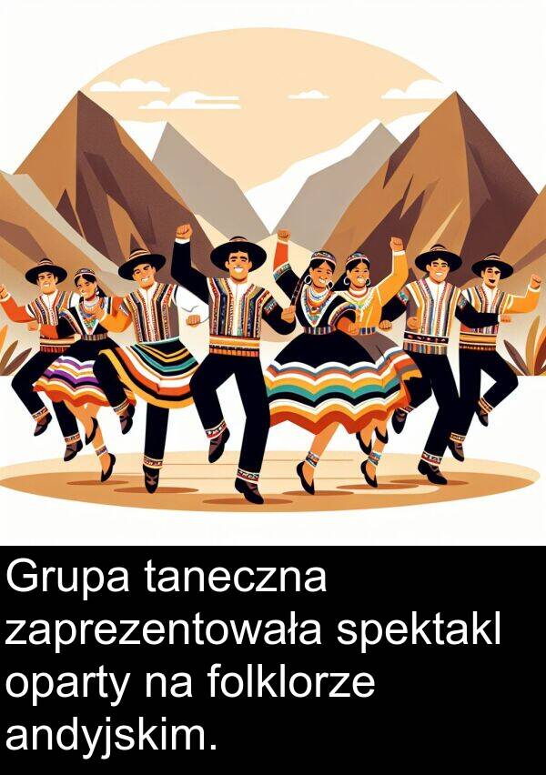 taneczna: Grupa taneczna zaprezentowała spektakl oparty na folklorze andyjskim.