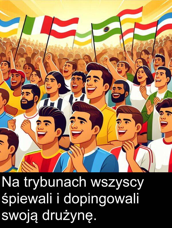 śpiewali: Na trybunach wszyscy śpiewali i dopingowali swoją drużynę.