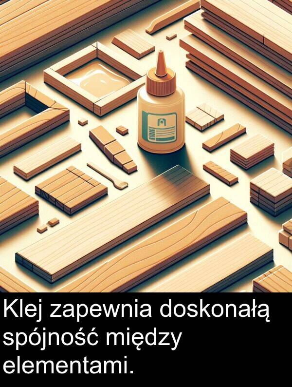 doskonałą: Klej zapewnia doskonałą spójność między elementami.