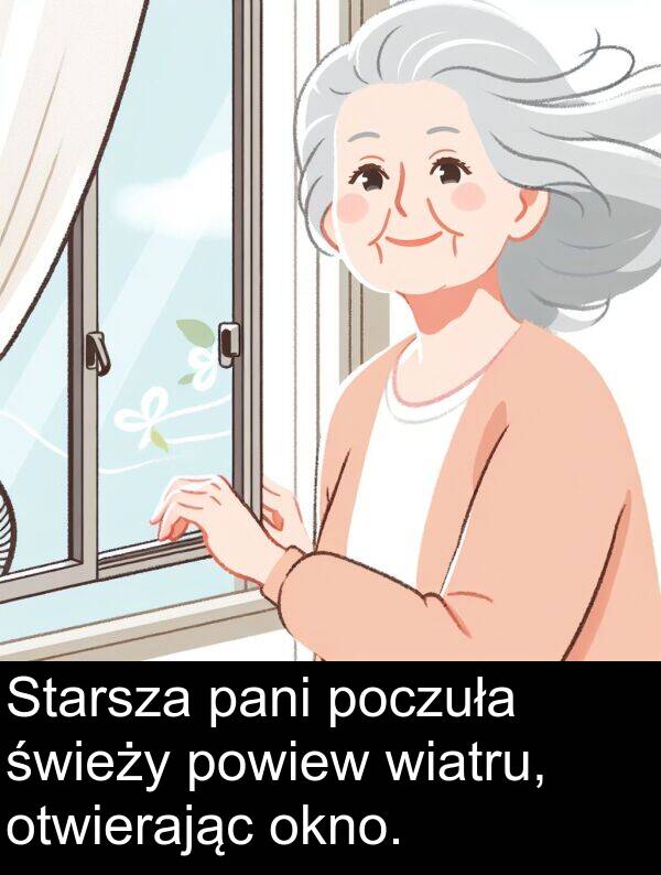 pani: Starsza pani poczuła świeży powiew wiatru, otwierając okno.