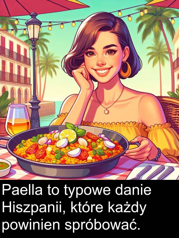 powinien: Paella to typowe danie Hiszpanii, które każdy powinien spróbować.