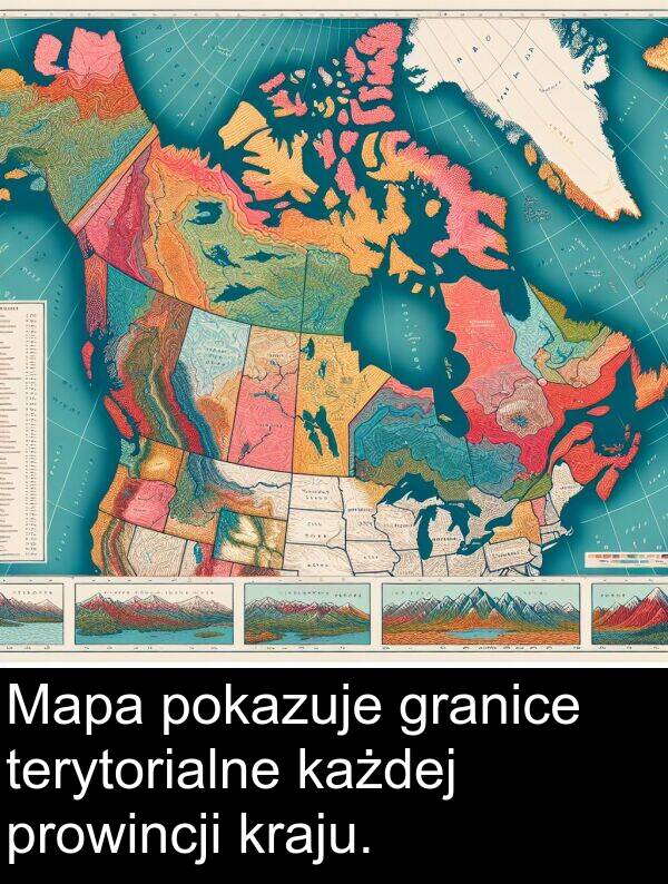 każdej: Mapa pokazuje granice terytorialne każdej prowincji kraju.