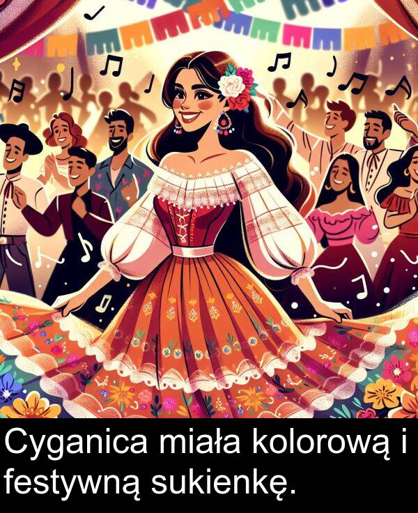 festywną: Cyganica miała kolorową i festywną sukienkę.