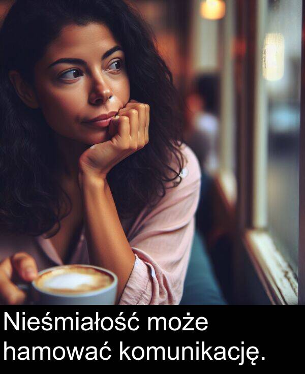 hamować: Nieśmiałość może hamować komunikację.