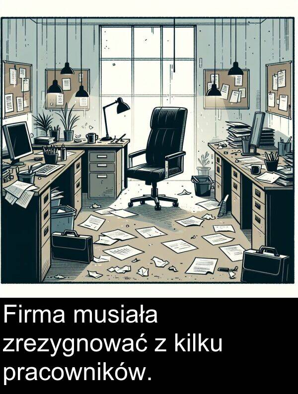 pracowników: Firma musiała zrezygnować z kilku pracowników.