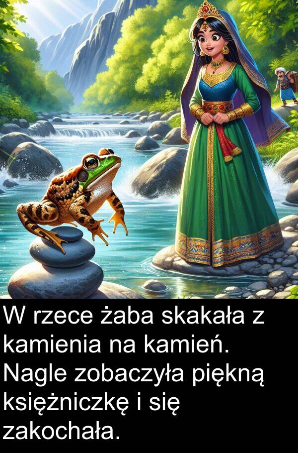 piękną: W rzece żaba skakała z kamienia na kamień. Nagle zobaczyła piękną księżniczkę i się zakochała.