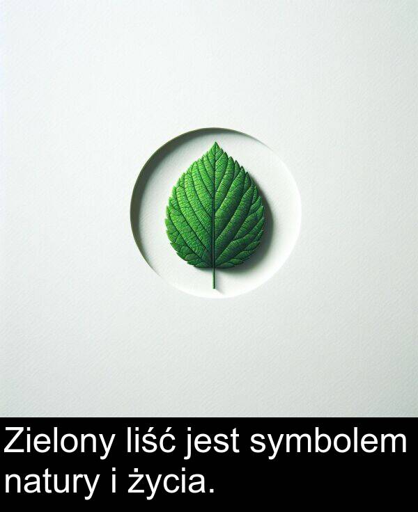 życia: Zielony liść jest symbolem natury i życia.