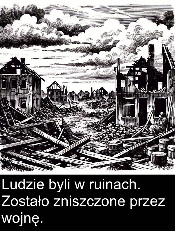 zniszczone: Ludzie byli w ruinach. Zostało zniszczone przez wojnę.