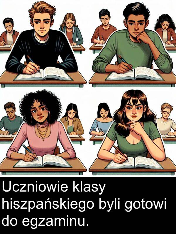 egzaminu: Uczniowie klasy hiszpańskiego byli gotowi do egzaminu.