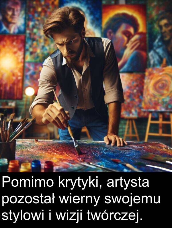 pozostał: Pomimo krytyki, artysta pozostał wierny swojemu stylowi i wizji twórczej.