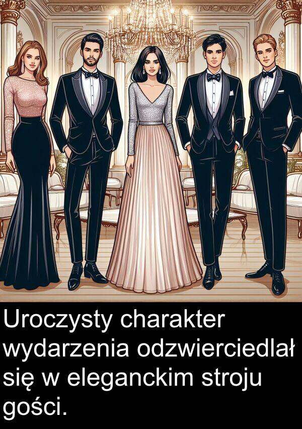 charakter: Uroczysty charakter wydarzenia odzwierciedlał się w eleganckim stroju gości.