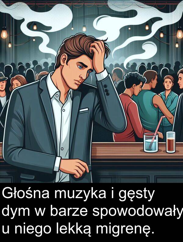 gęsty: Głośna muzyka i gęsty dym w barze spowodowały u niego lekką migrenę.