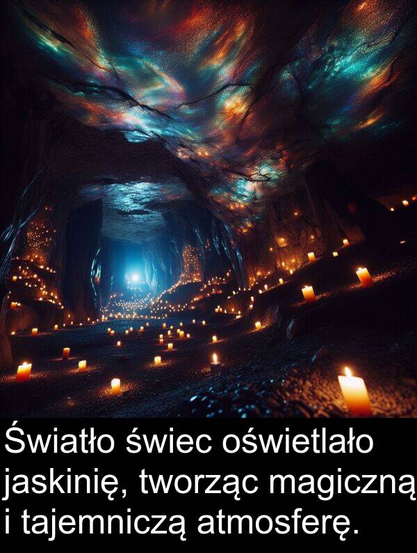 jaskinię: Światło świec oświetlało jaskinię, tworząc magiczną i tajemniczą atmosferę.