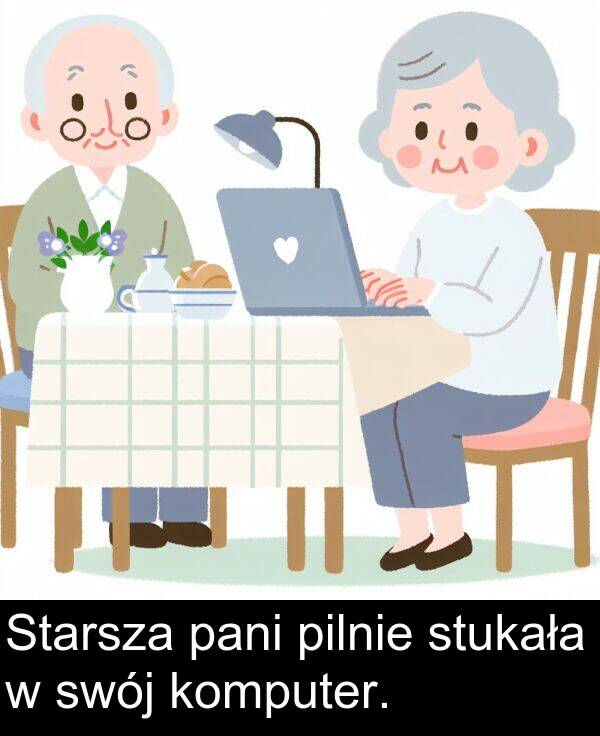 pilnie: Starsza pani pilnie stukała w swój komputer.