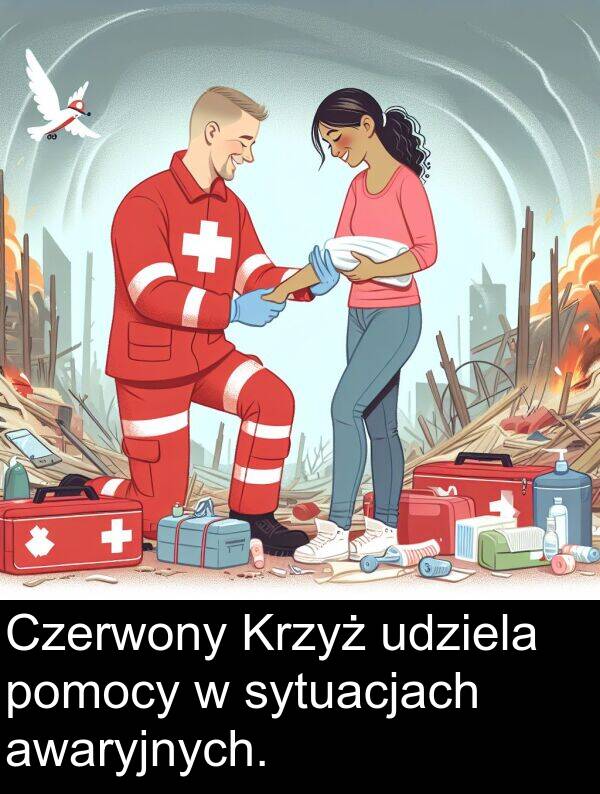 awaryjnych: Czerwony Krzyż udziela pomocy w sytuacjach awaryjnych.