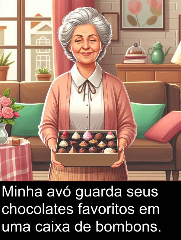 caixa: Minha avó guarda seus chocolates favoritos em uma caixa de bombons.