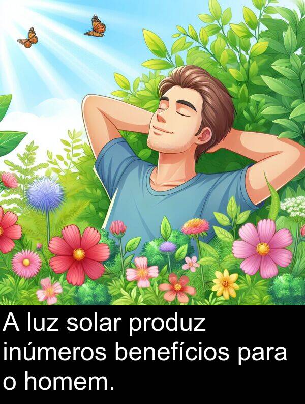 inúmeros: A luz solar produz inúmeros benefícios para o homem.
