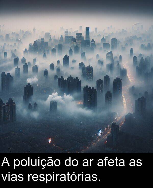 poluição: A poluição do ar afeta as vias respiratórias.