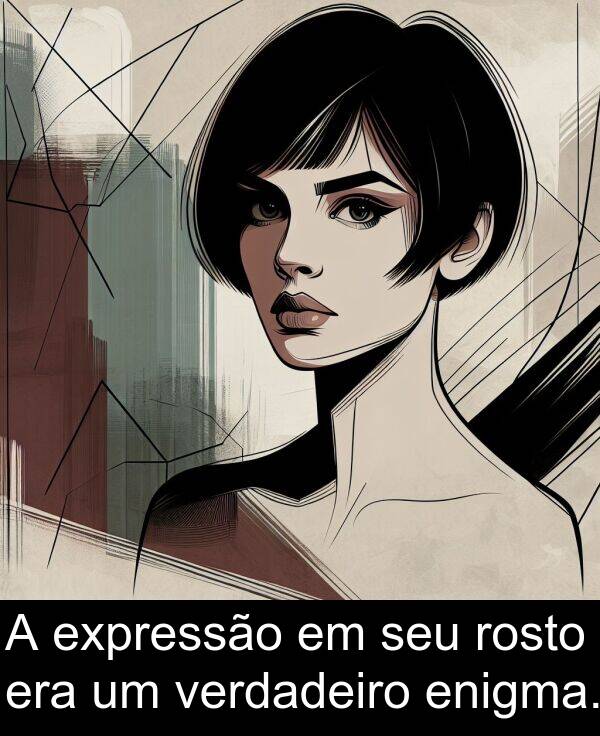 seu: A expressão em seu rosto era um verdadeiro enigma.