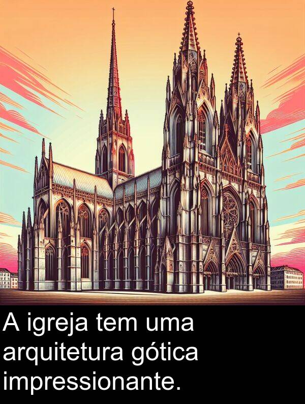 arquitetura: A igreja tem uma arquitetura gótica impressionante.