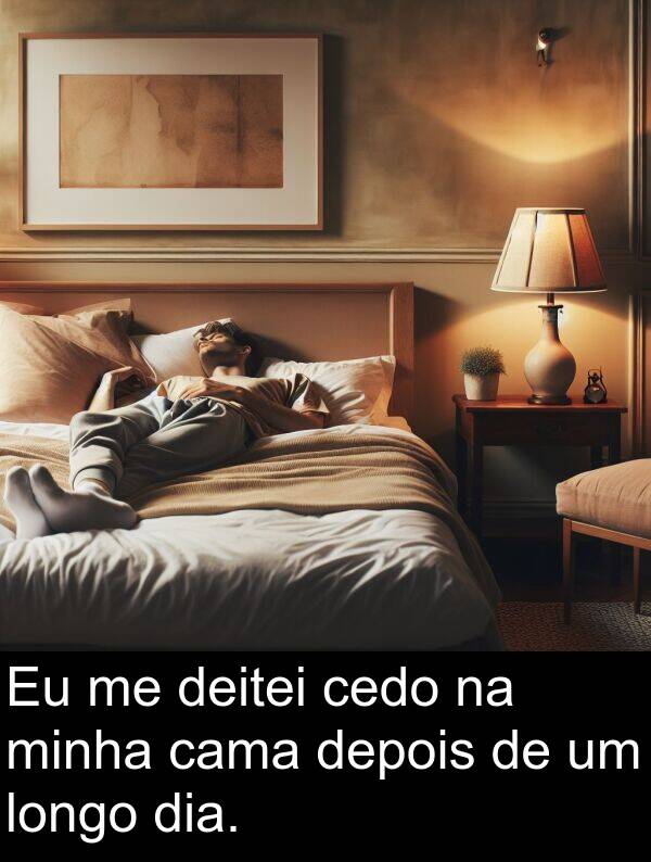cama: Eu me deitei cedo na minha cama depois de um longo dia.