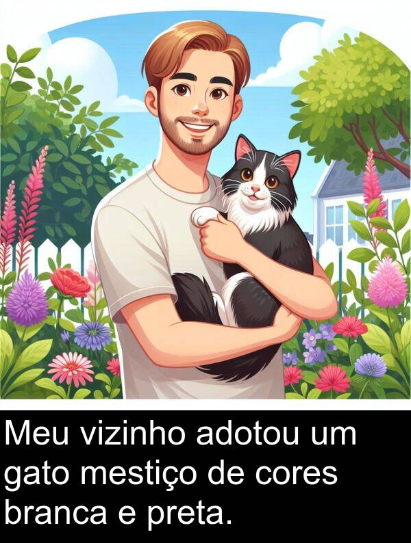 gato: Meu vizinho adotou um gato mestiço de cores branca e preta.