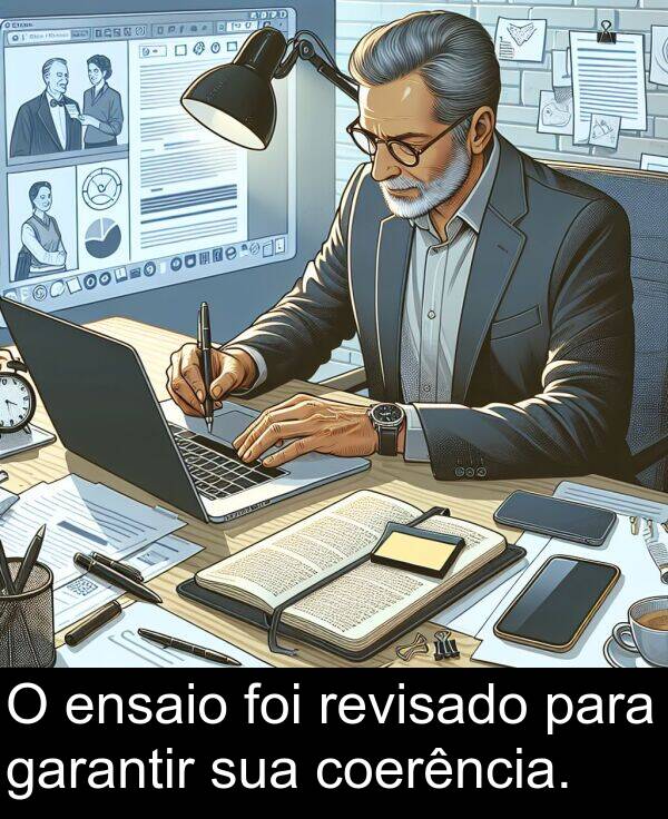 sua: O ensaio foi revisado para garantir sua coerência.