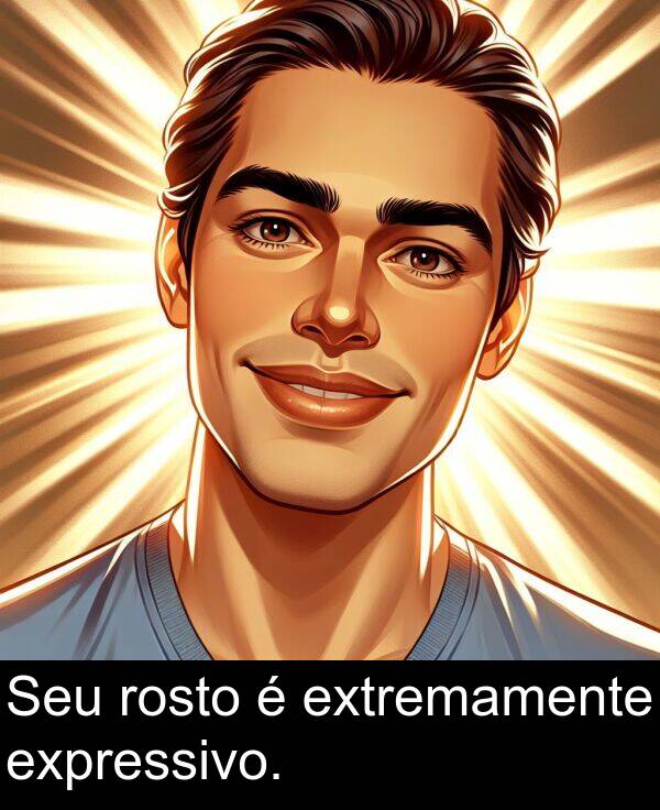 rosto: Seu rosto é extremamente expressivo.