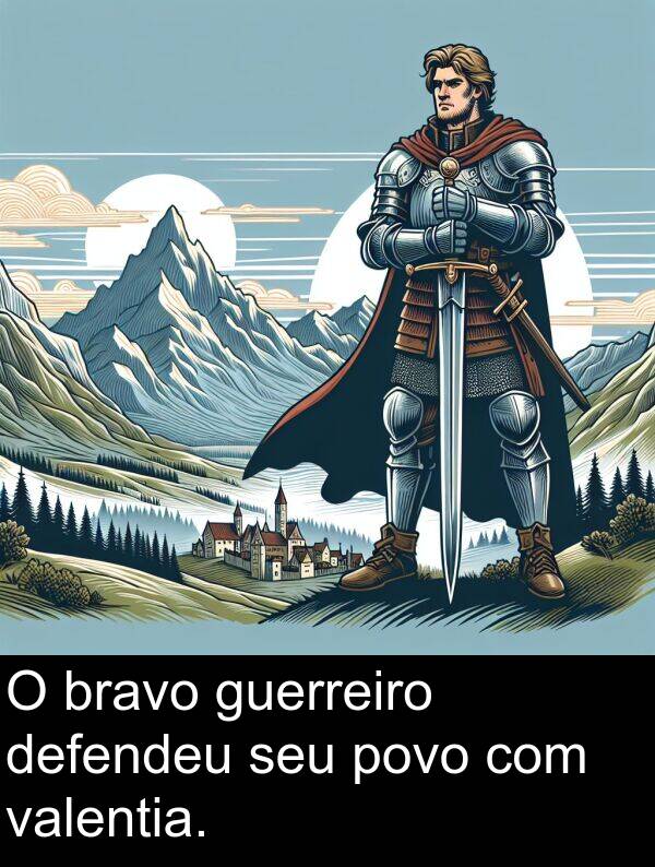 defendeu: O bravo guerreiro defendeu seu povo com valentia.