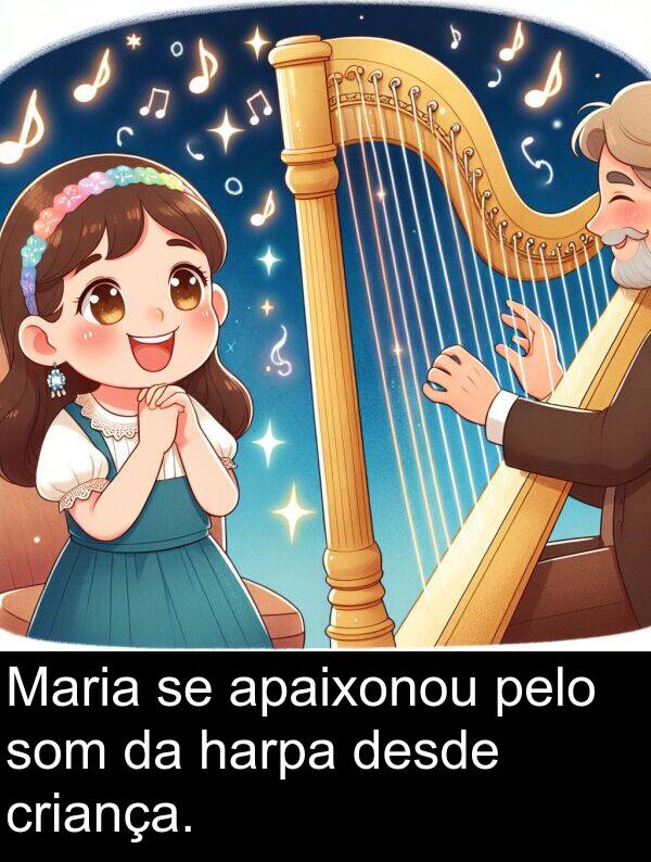 pelo: Maria se apaixonou pelo som da harpa desde criança.