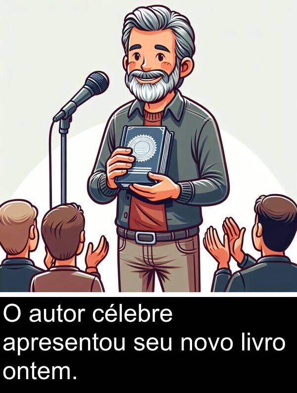 seu: O autor célebre apresentou seu novo livro ontem.