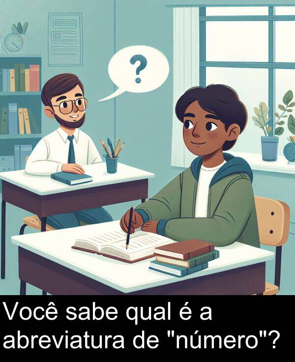 abreviatura: Você sabe qual é a abreviatura de "número"?
