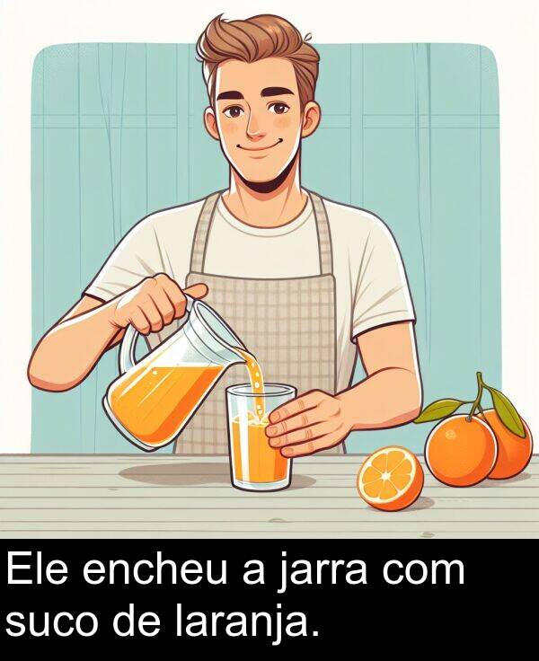 jarra: Ele encheu a jarra com suco de laranja.
