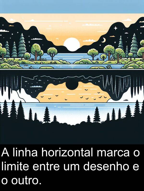 marca: A linha horizontal marca o limite entre um desenho e o outro.