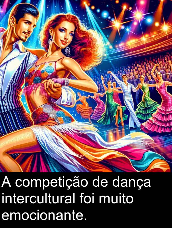 dança: A competição de dança intercultural foi muito emocionante.
