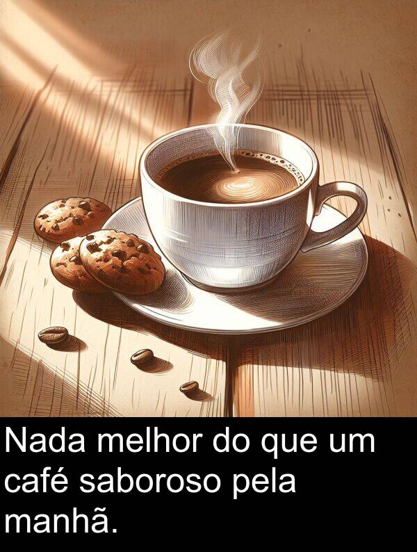 manhã: Nada melhor do que um café saboroso pela manhã.
