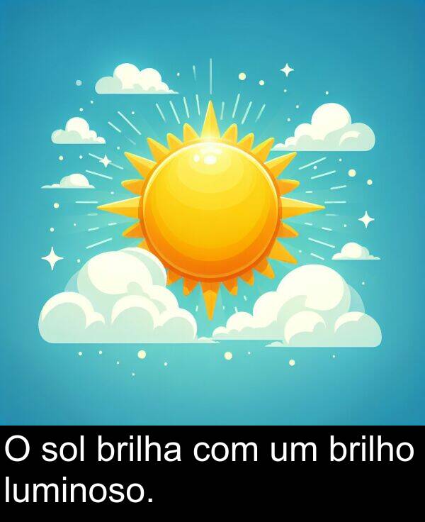 com: O sol brilha com um brilho luminoso.