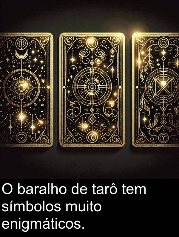 tarô: O baralho de tarô tem símbolos muito enigmáticos.