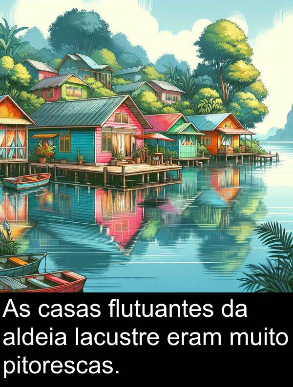 lacustre: As casas flutuantes da aldeia lacustre eram muito pitorescas.