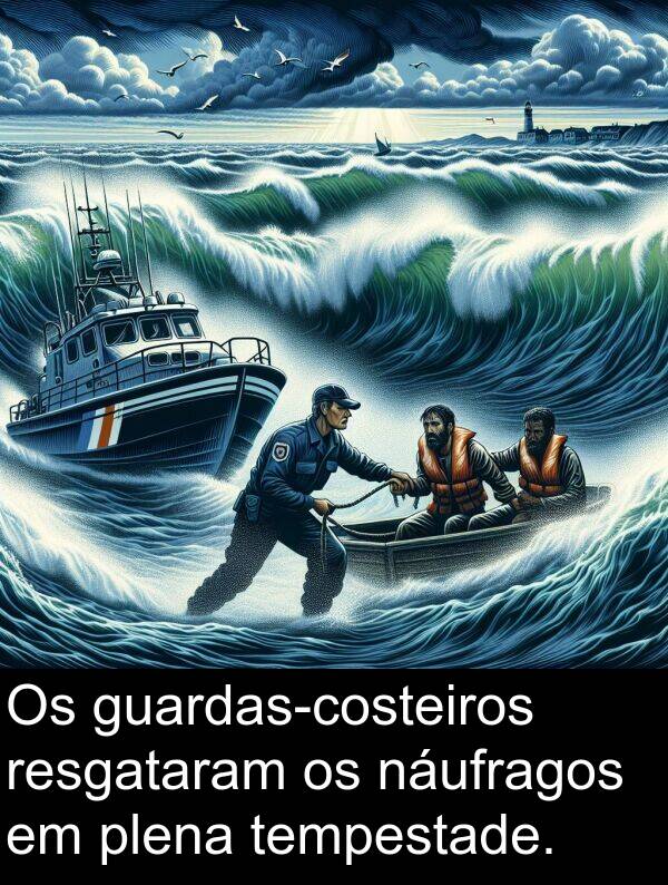 náufragos: Os guardas-costeiros resgataram os náufragos em plena tempestade.