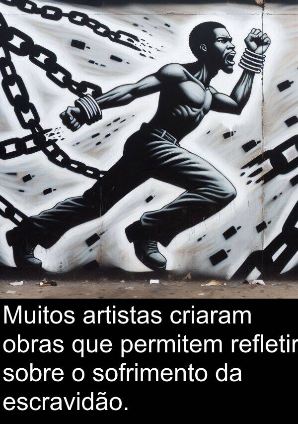 obras: Muitos artistas criaram obras que permitem refletir sobre o sofrimento da escravidão.