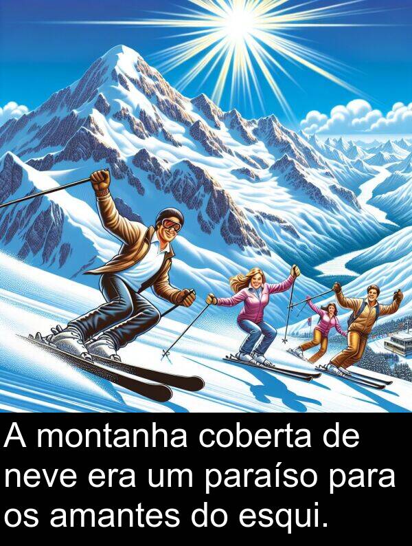 paraíso: A montanha coberta de neve era um paraíso para os amantes do esqui.