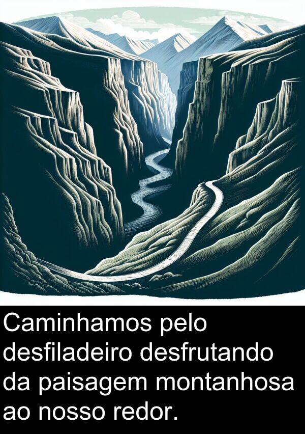 desfrutando: Caminhamos pelo desfiladeiro desfrutando da paisagem montanhosa ao nosso redor.