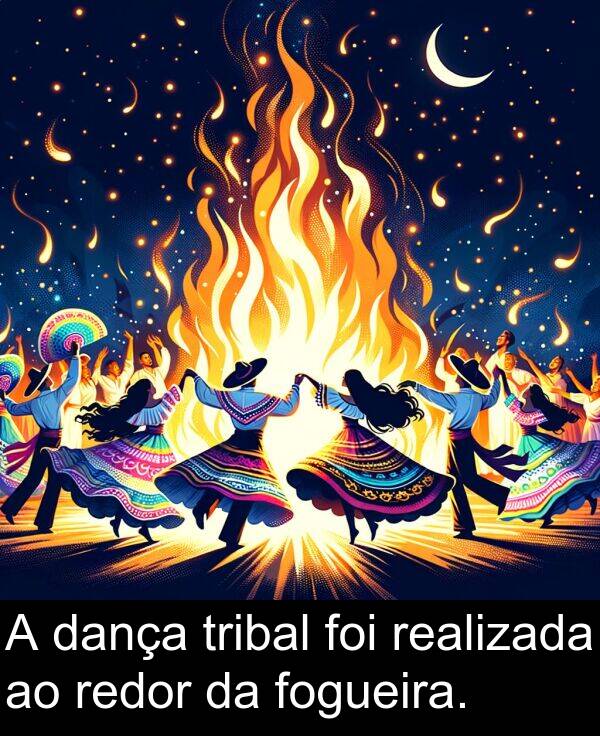 realizada: A dança tribal foi realizada ao redor da fogueira.