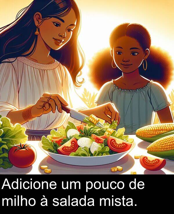 salada: Adicione um pouco de milho à salada mista.