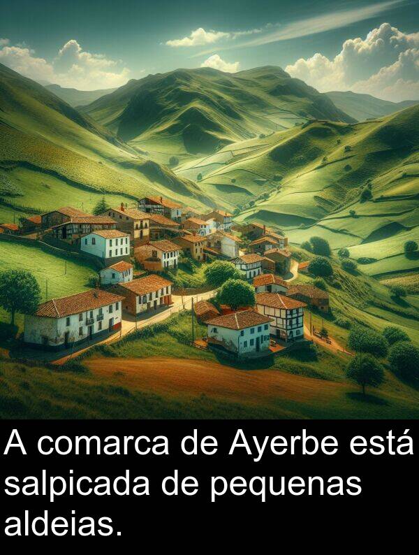 aldeias: A comarca de Ayerbe está salpicada de pequenas aldeias.