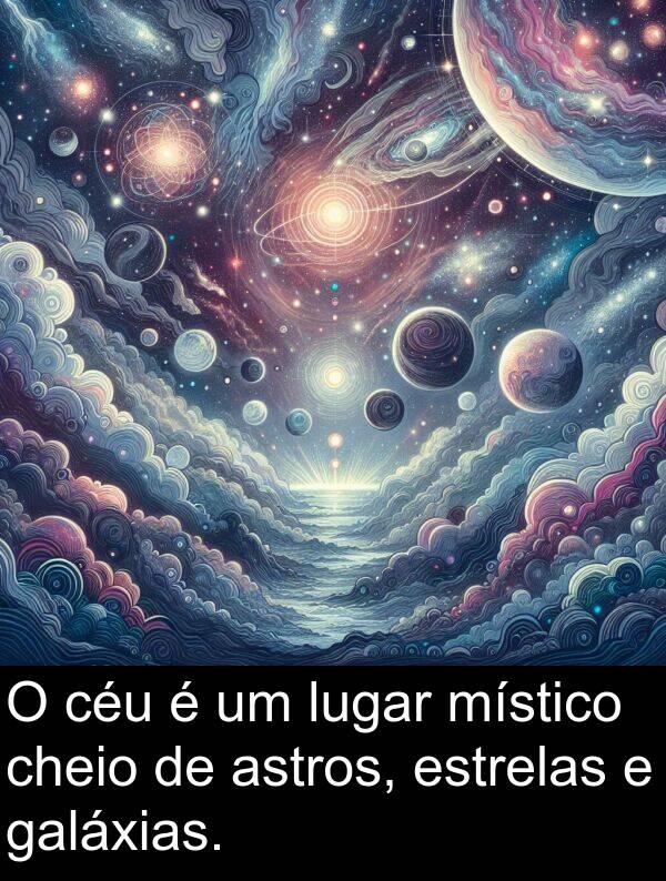astros: O céu é um lugar místico cheio de astros, estrelas e galáxias.
